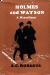 Holmes and Watson: A Miscellany